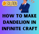 How to Make Dandelion in Infinite Craft A Comprehensive Guide