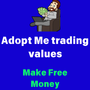 Adopt Me trading values